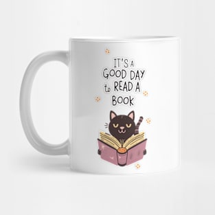 It's a Good day to read a book Mug